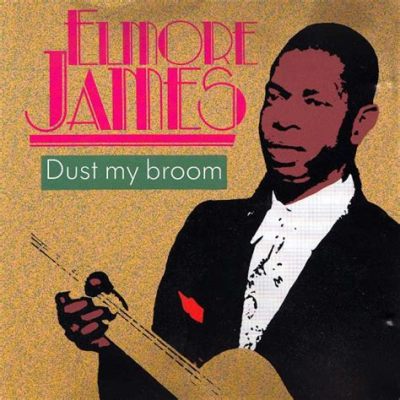 Dust My Broom Uma explosão de energia crua misturada com uma melodia blues que conta histórias